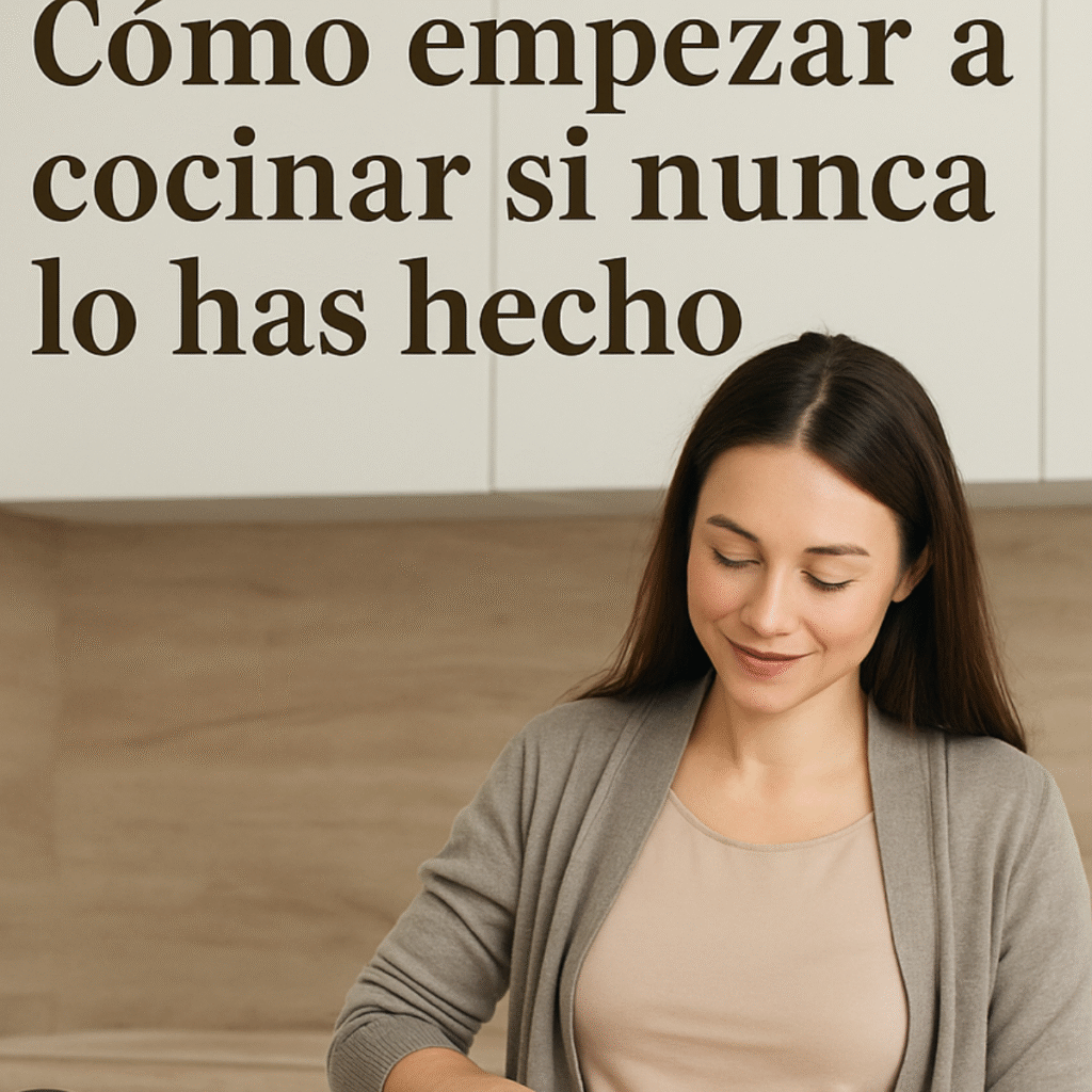mujer cortando verduras en una mesa con cartel de cómo empezar a cocinar